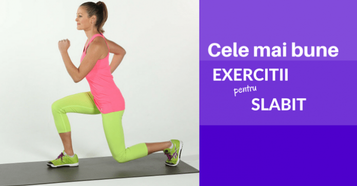 cele-mai-bune-exercitii-pentru-slabit cele mai bune exercitii pentru slabit