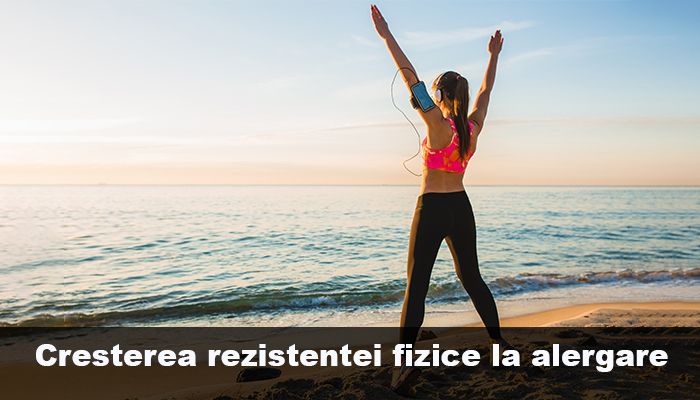 Cresterea rezistentei fizice la alergare