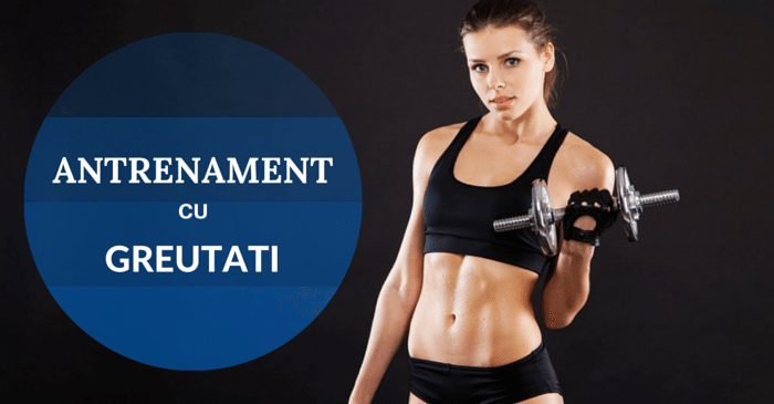 Greu, dar eficient! Antrenament cu greutati mari