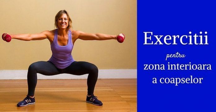 exercitii-pentru-zona-interioara-a-copaselor