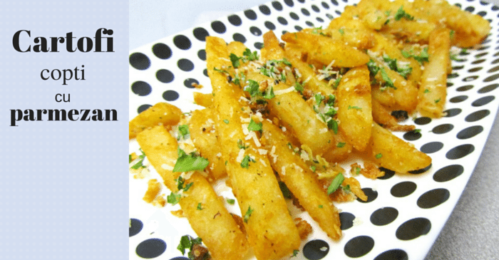 Cartofi la cuptor cu parmezan
