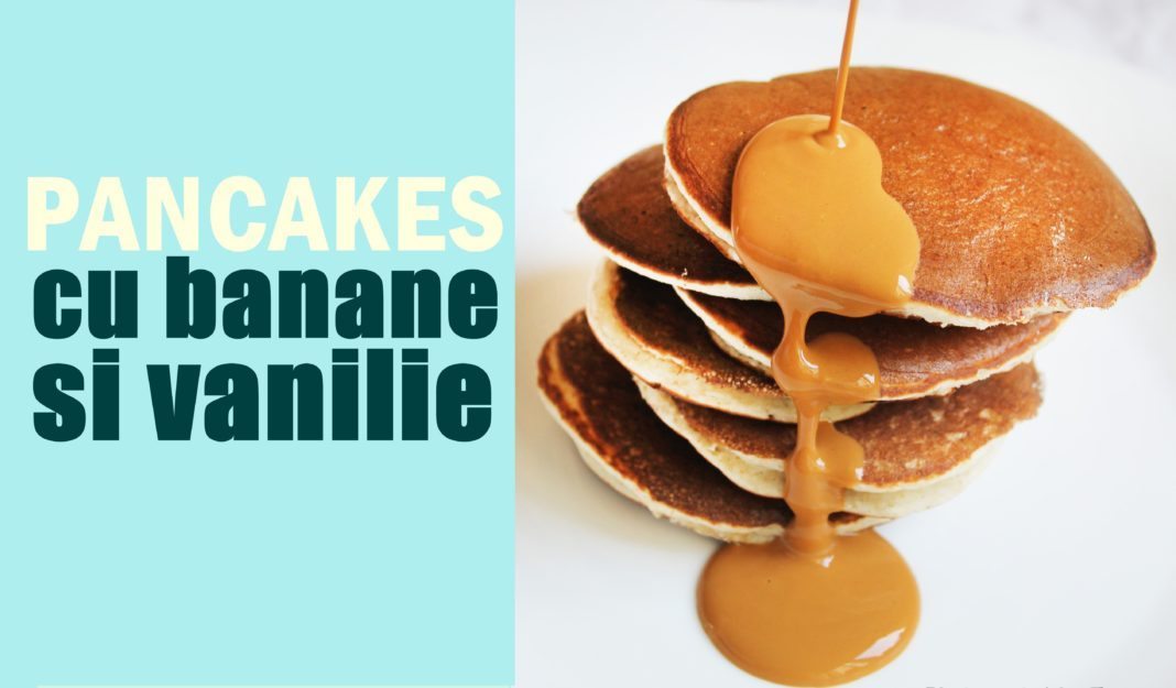Pancakes cu aroma de banane si vanilie 1
