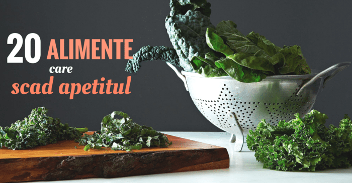 20 de alimente care scad apetitul