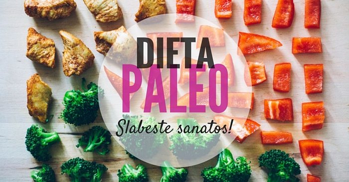 Dieta Paleo: cum sa slabesti definitiv, sanatos si in timp record