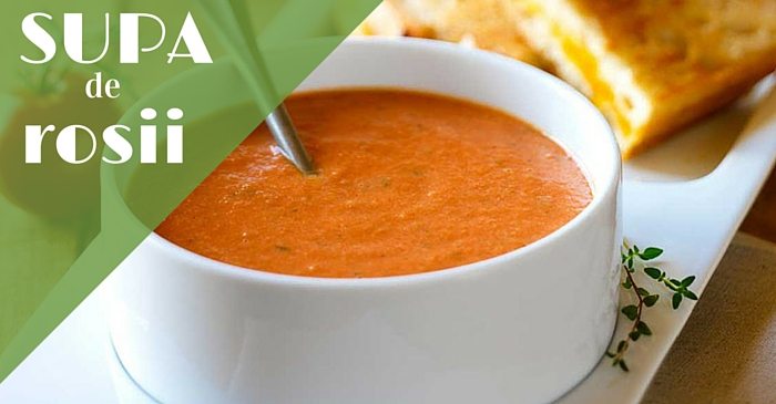 Supa de rosii