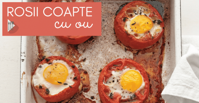 rosii-coapte-cu-ou rosii coapte cu ou