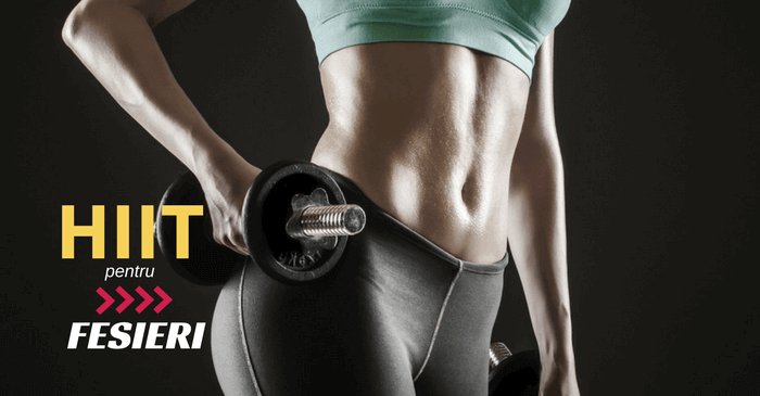 Antrenament HIIT pentru fesieri – posterior mai ferm in 30 de minute