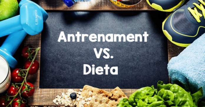 antrenament vs dieta