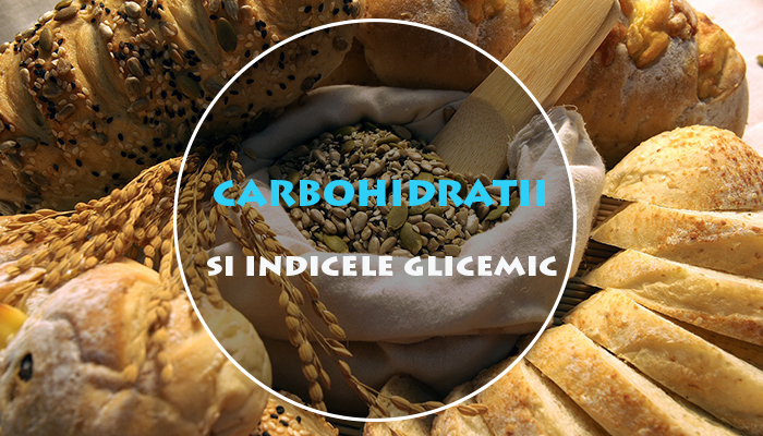 Carbohidratii si indicele glicemic