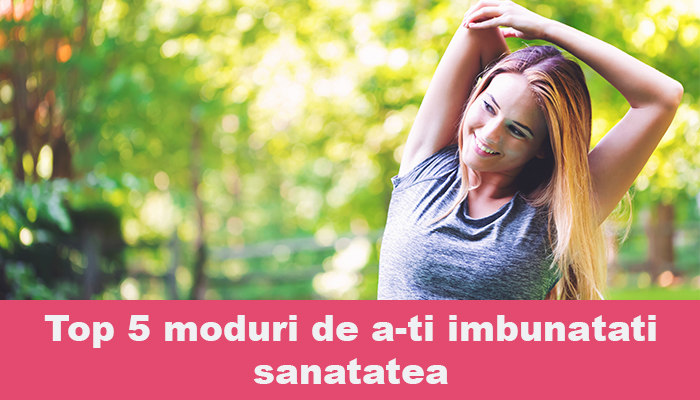 Top 5 moduri de a-ti imbunatati sanatatea in 2019 7