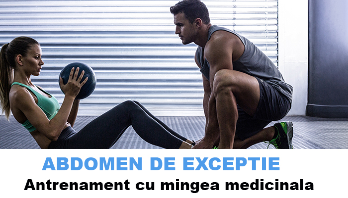 Abdomen 6-pack de exceptie, cu antrenamentul cu mingea medicinala