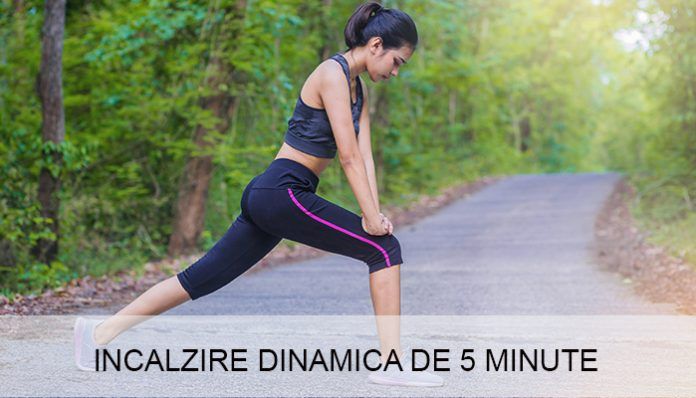 incalzire dinamica de 5 minute