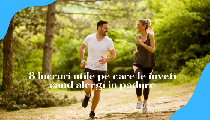 8 lucruri utile pe care le inveti cand alergi in padure