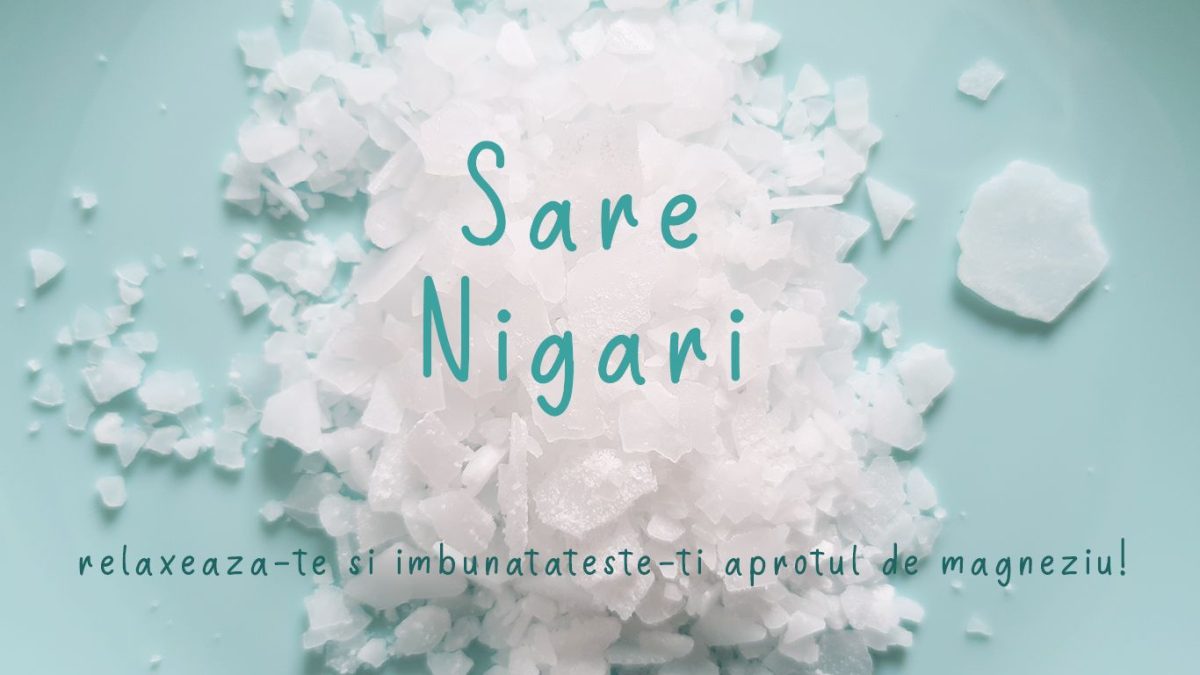Sare Nigari – o maniera relaxanta de a-ti imbunatati aportul de magneziu