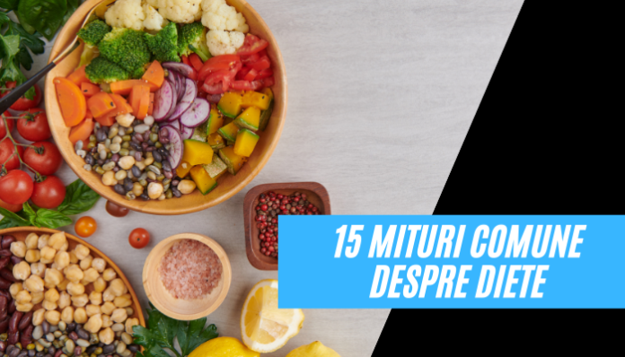 15 mituri comune despre diete, demontate