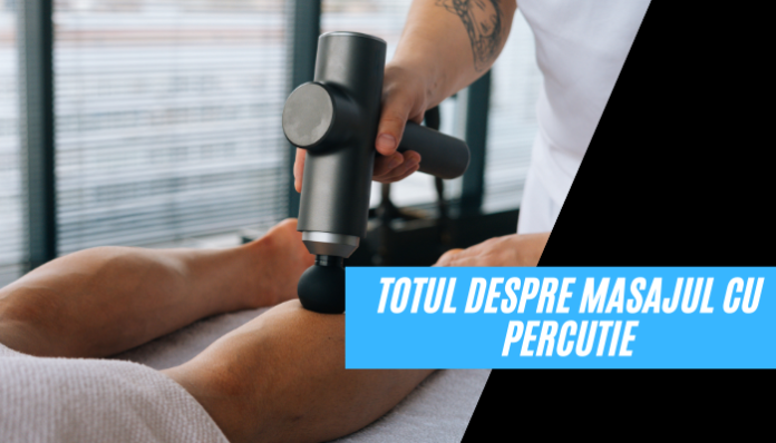Totul despre masajul cu percutie