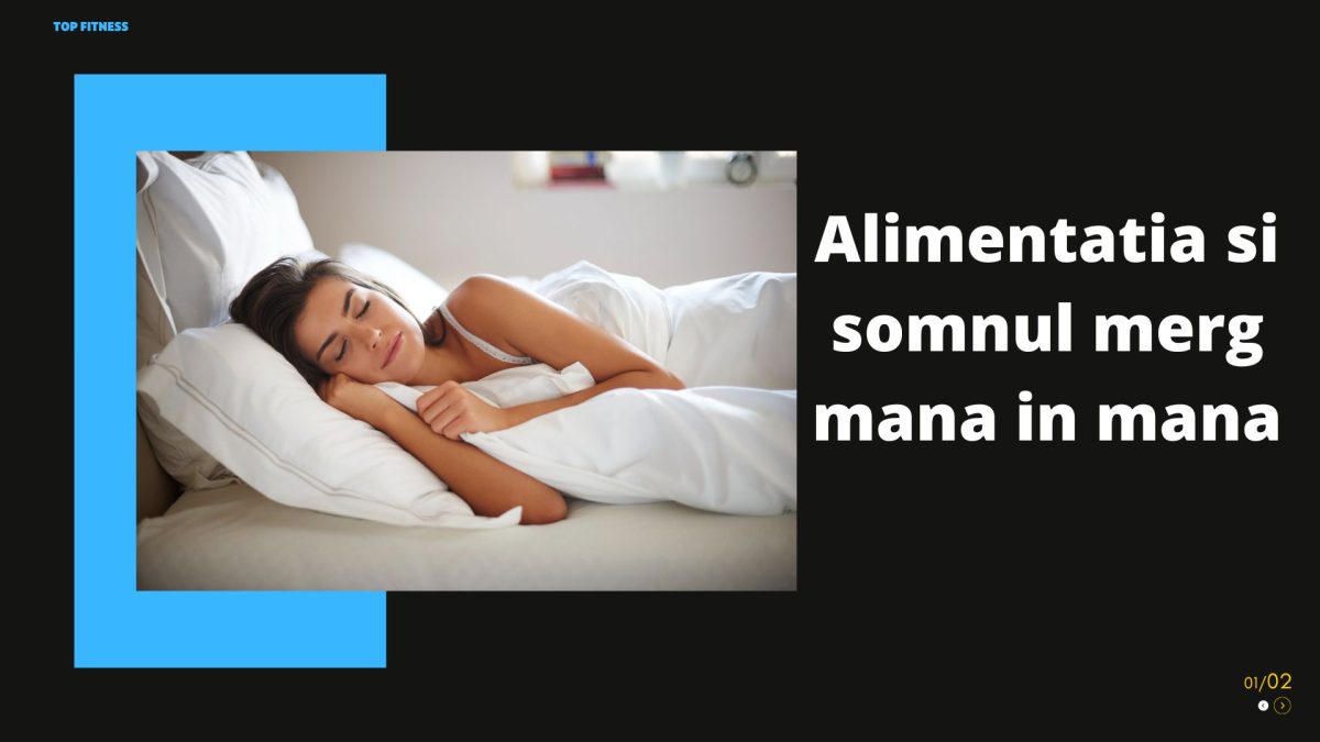 Alimentatia si somnul merg mana in mana 8
