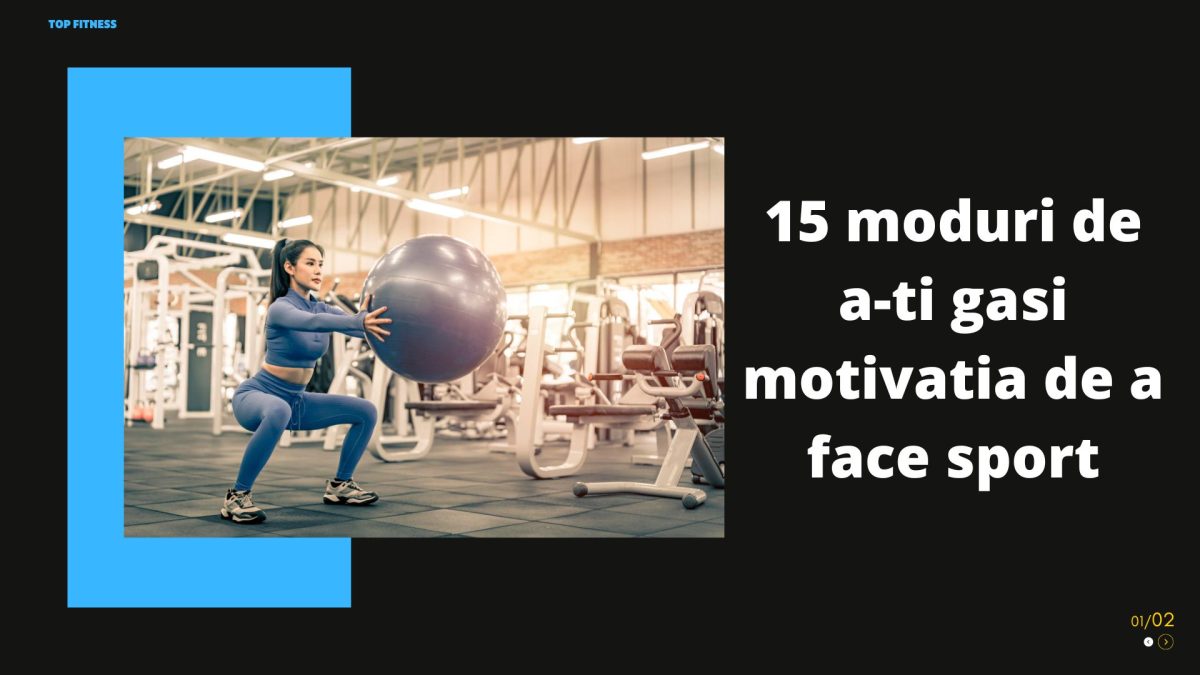 15 moduri de a-ti gasi motivatia de a face sport