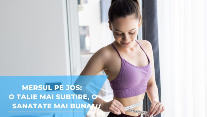 o talie mai subtire, o sanatate mai buna