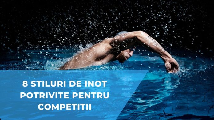 8 stiluri de inot potrivite pentru competitii
