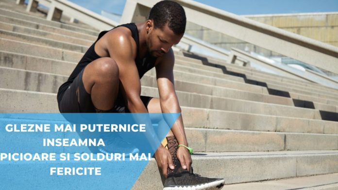 Glezne mai puternice inseamna picioare si solduri mai fericite