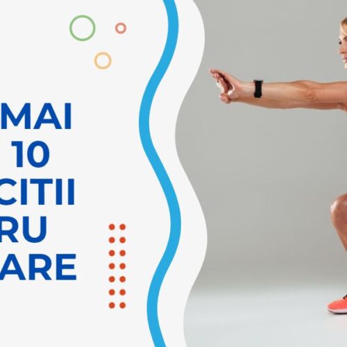 Cele mai bune 10 exercitii pentru picioare