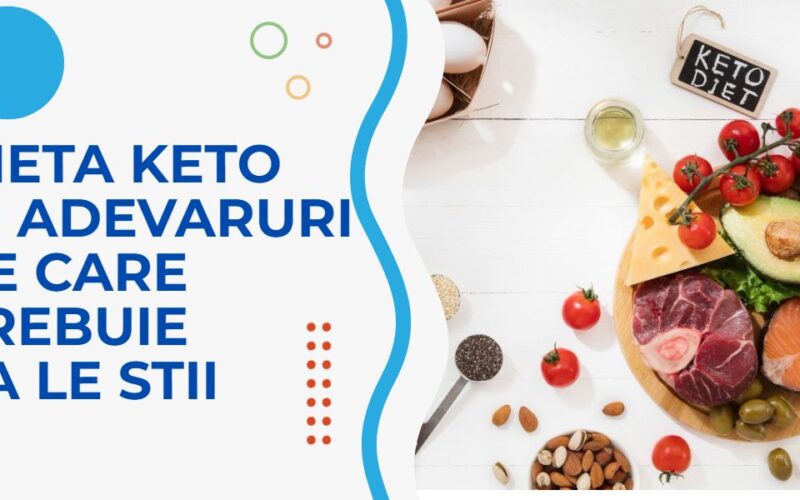 Dieta Keto – 10 adevaruri pe care trebuie sa le stii